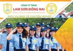 Công ty Lam Sơn Đồng Nai - top dịch vụ bảo vệ Đồng Nai uy tín năm 2021