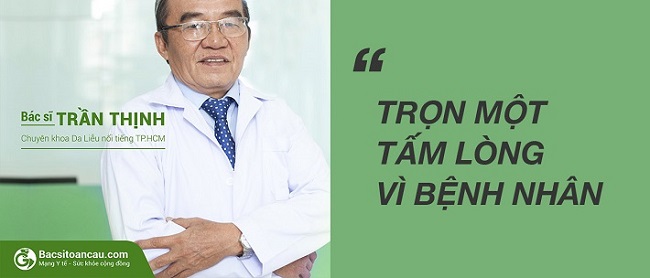 Bác sĩ trị mụn TPHCM – TS.BS. Trần Thịnh